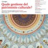 Quale gestione del patrimonio culturale?