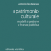 ll patrimonio culturale: modelli di gestione e finanza pubblica